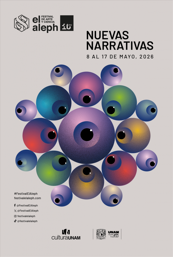 El Aleph, organizado por la Coordinación de Difusión Cultural UNAM (CulturaUNAM), se consolida como el más destacado festival de arte y ciencia en México y reivindica los vínculos entre ciencias, artes y humanidades para la generación y difusión del conocimiento.